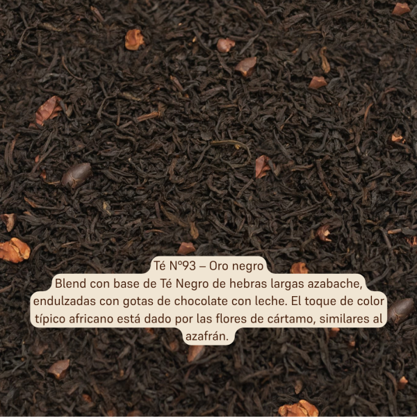 Té N°93 – Oro negro